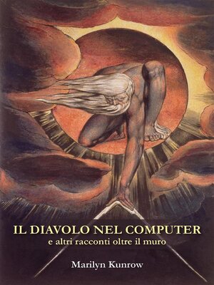 cover image of Il diavolo nel computer e altri racconti oltre il muro